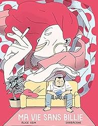 « Ma vie sans Billie  » de Alice VDM