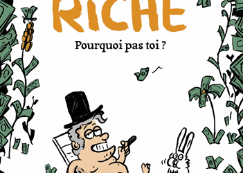 « Riche, pourquoi pas toi » de Marion Montaigne