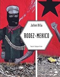 « Rodez-Mexico » de Julien Villa